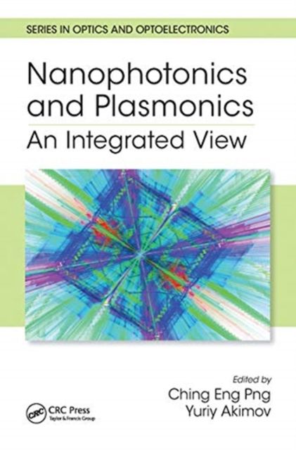 Nanophotonics and Plasmonics : An Integrated View