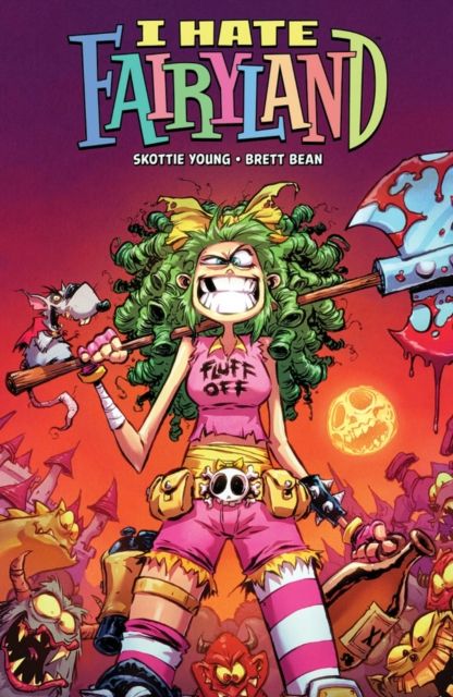 I hate Fairyland. Volume five. Gert's Inferno