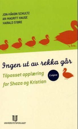 Ingen ut av rekka går : tilpasset opplæring for Shaza og Kristian