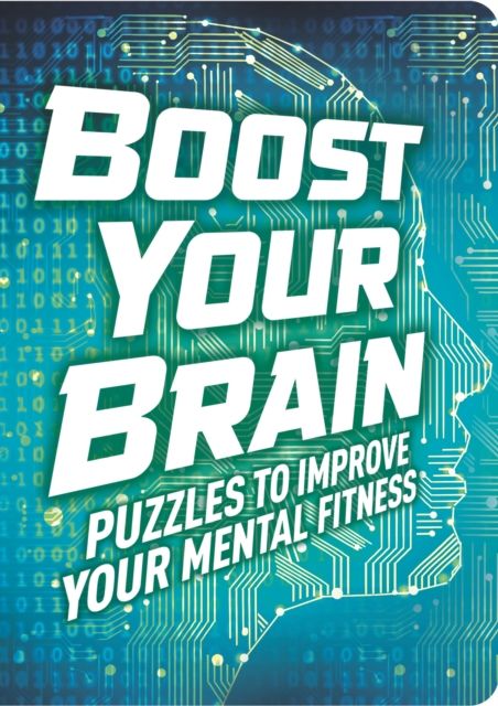Boost Your Brain : Puzzles to Improve Your Mental Fitness