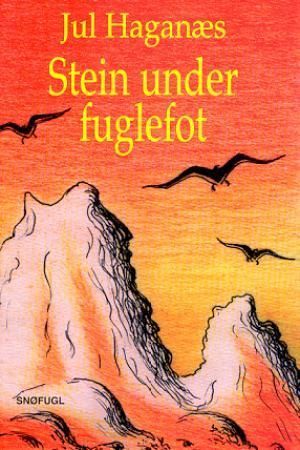 Stein under fuglefot : dikt