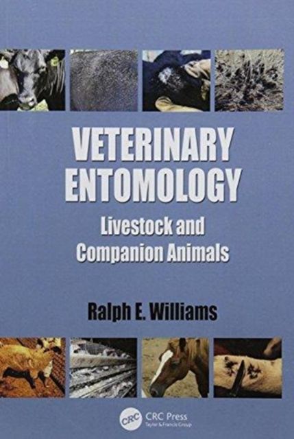 Veterinary Entomology : Livestock and Companion Animals