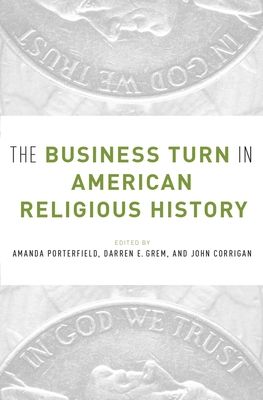 Forsidebilde av The Business Turn in American Religious History