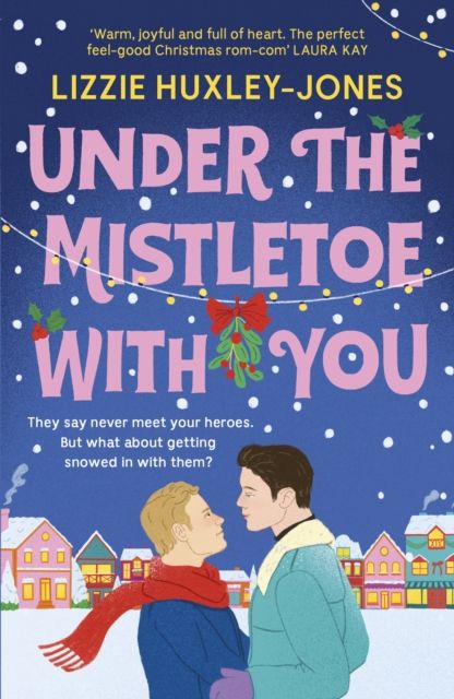 Forsidebilde av Under the Mistletoe with You : the must-read cosy, romantic, festive romcom for Christmas 2025