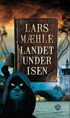 Landet under isen : fantasyroman