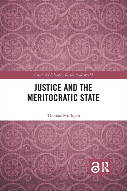 Justice and the Meritocratic State