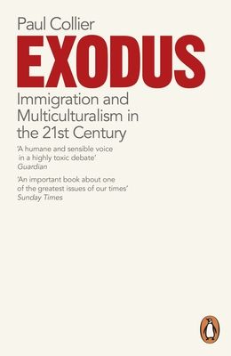 Exodus : immigration and multiculturalism in the 21st century