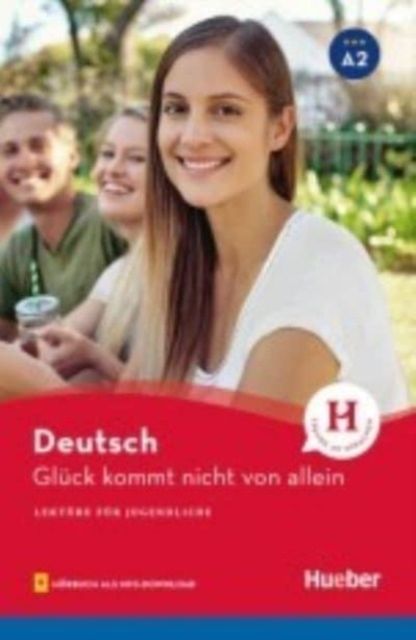 Glück kommt nicht von allein