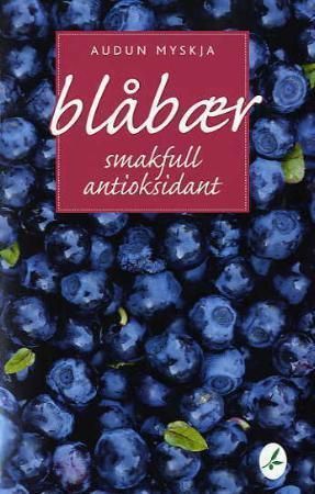Blåbær : smakfull antioksidant