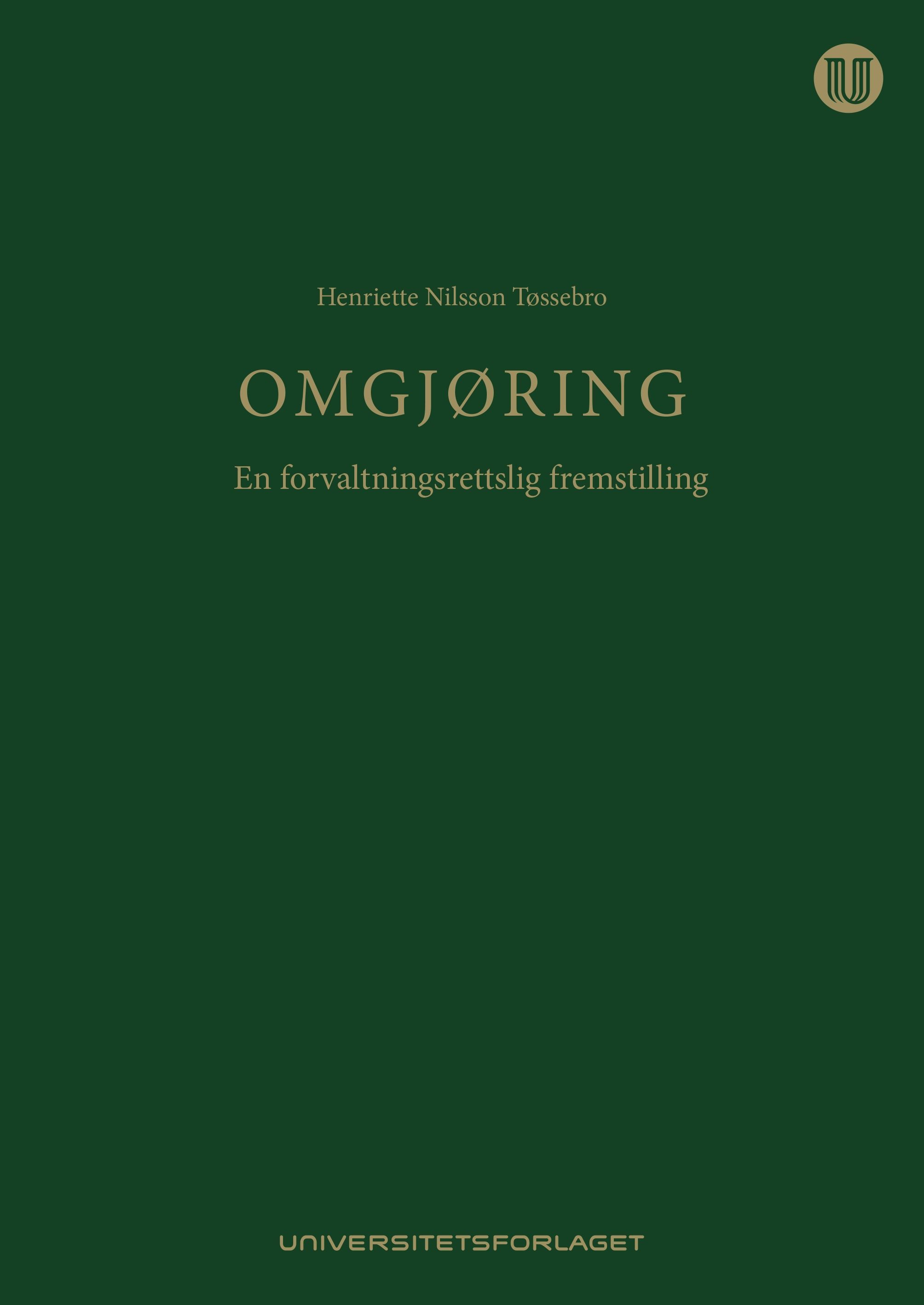 Omgjøring : en forvaltningsrettslig fremstilling