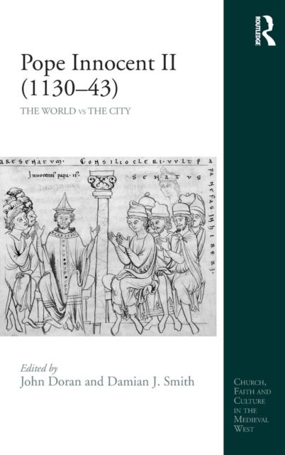 Pope Innocent II (1130-43) : The World vs the City