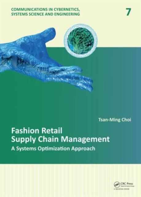 Fashion Retail Supply Chain Management : A Systems Optimization Approach