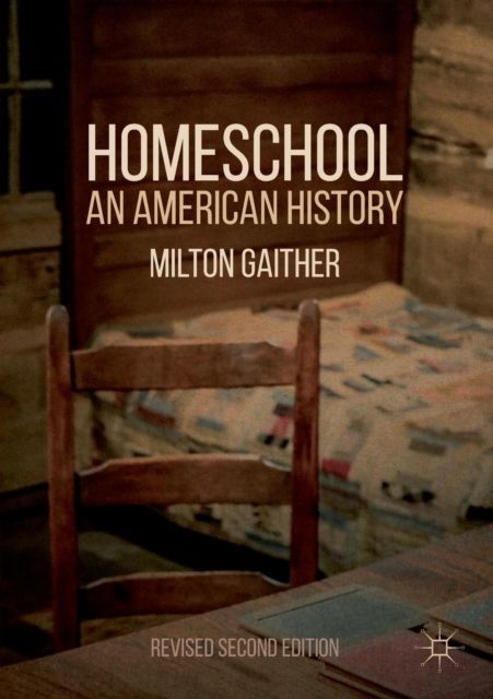 Homeschool : An American History
