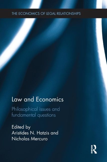 Law and Economics : Philosophical Issues and Fundamental Questions