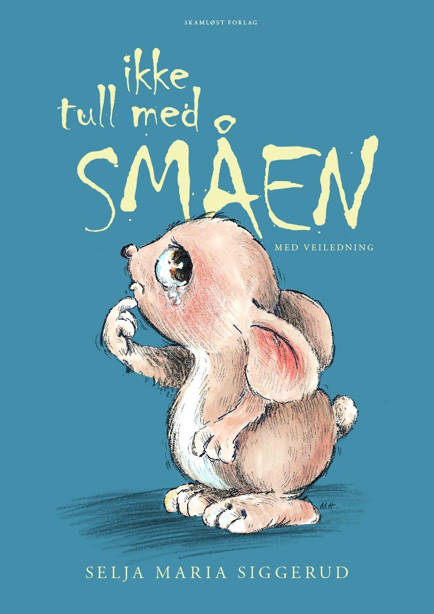 Ikke tull med Småen : med veiledning