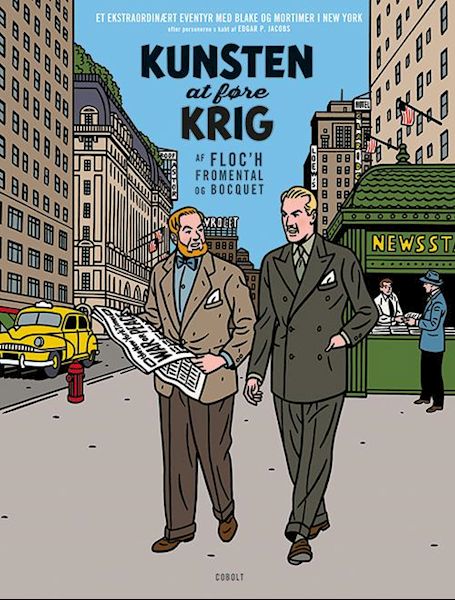 Blake og Mortimer: Kunsten at føre krig – Et ekstraordinært eventyr