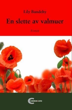 En slette av valmuer : roman