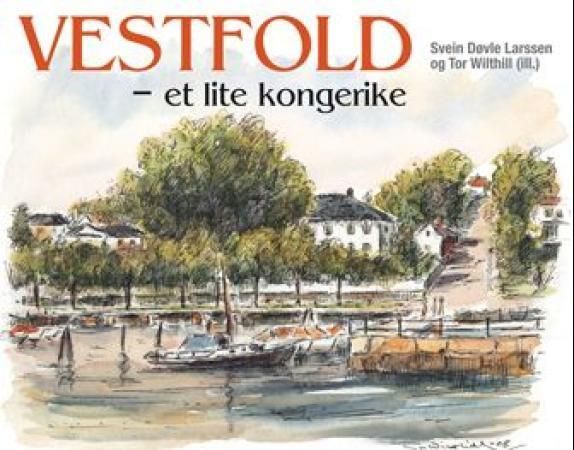 Forsidebilde av Vestfold : et lite kongerike