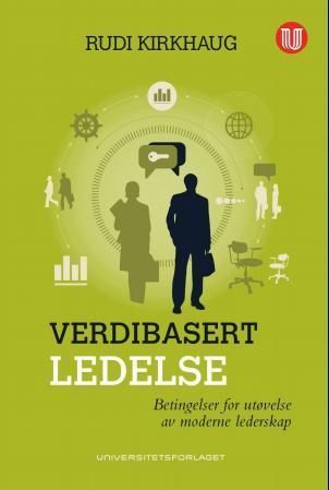 Verdibasert ledelse : betingelser for utøvelse av moderne lederskap