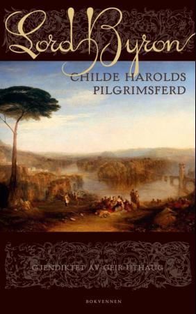Childe Harolds pilgrimsferd : (Canto I-IV)