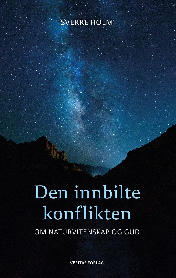 Den innbilte konflikten : om naturvitenskap og Gud