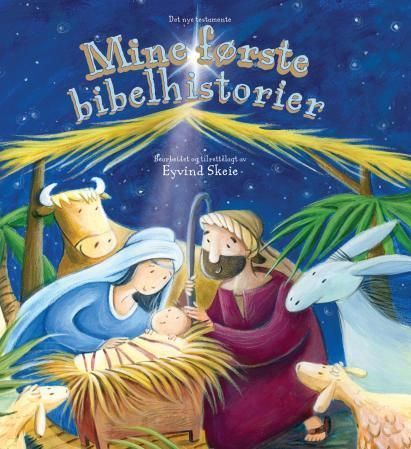 Mine første bibelhistorier : Det nye testamente