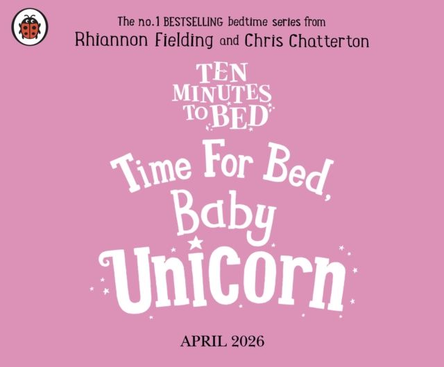 Forsidebilde av Ten Minutes to Bed: Time for Bed, Baby Unicorn