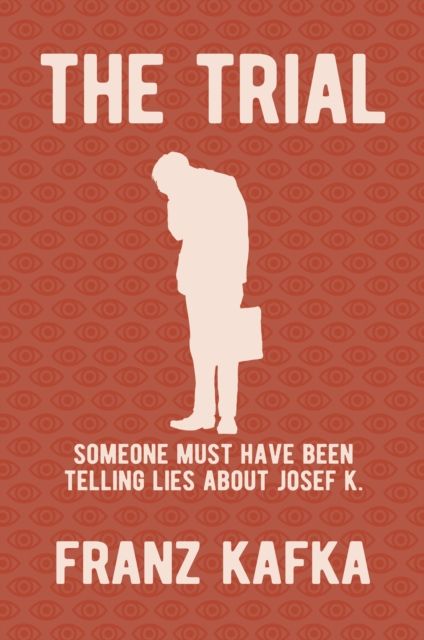 The Trial : New Translation by Isabel Tucker