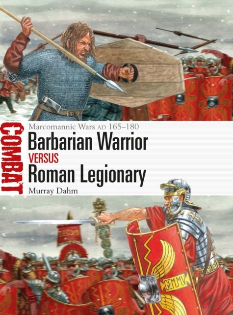 Barbarian Warrior vs Roman Legionary : Marcomannic Wars AD 165–180