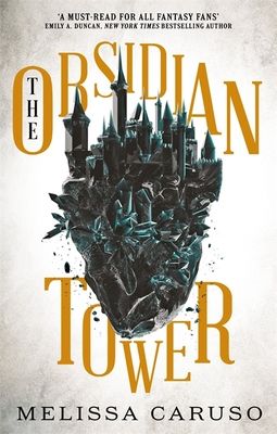 The Obsidian Tower : Rooks and Ruin, Book One
