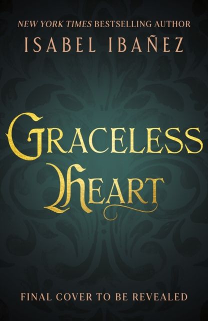 Graceless Heart : a beautiful, rich fantasy romance about Renaissance art and forbidden magic