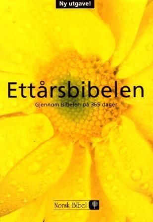 Ettårsbibelen : gjennom Bibelen på 365 dager
