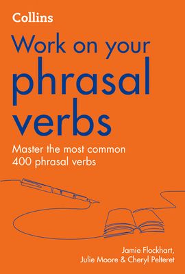 Phrasal Verbs : B1-C2