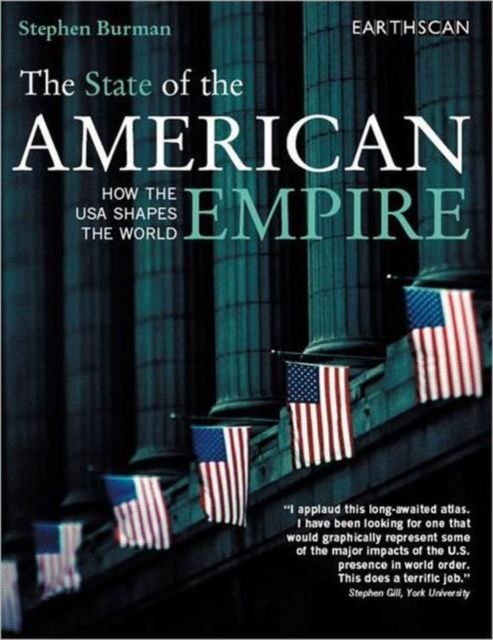 The State of the American Empire : How the USA Shapes the World