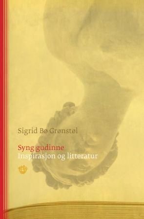 Syng, gudinne : inspirasjon og litteratur