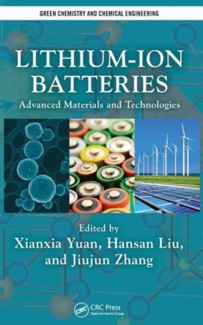 Lithium-Ion Batteries : Advanced Materials and Technologies