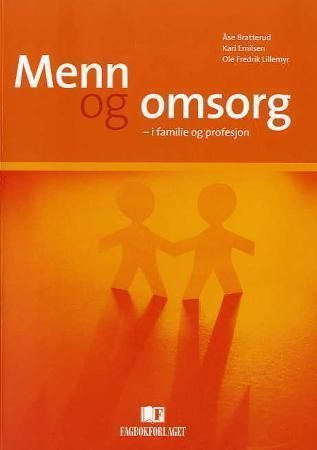 Menn og omsorg : i familie og profesjon