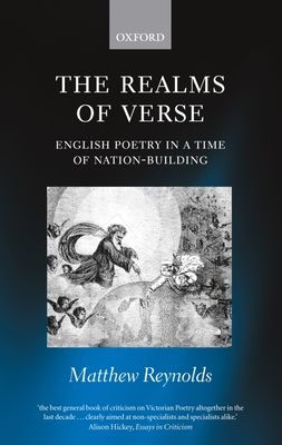 The Realms of Verse 1830-1870 : English Poetry in a Time of Nation-Building