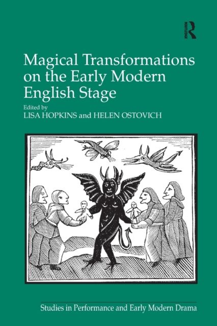Forsidebilde av Magical Transformations on the Early Modern English Stage