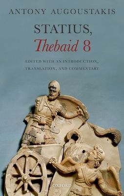 Statius, Thebaid 8 : Edited with an Introduction, Translation, and Commentary