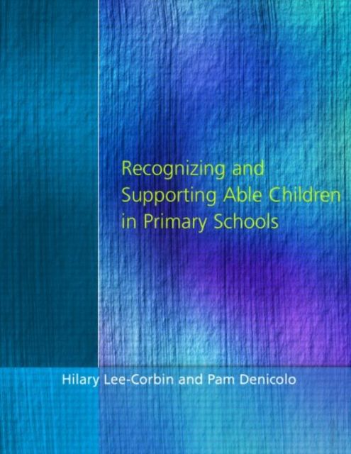 Recognising and Supporting Able Children in Primary Schools