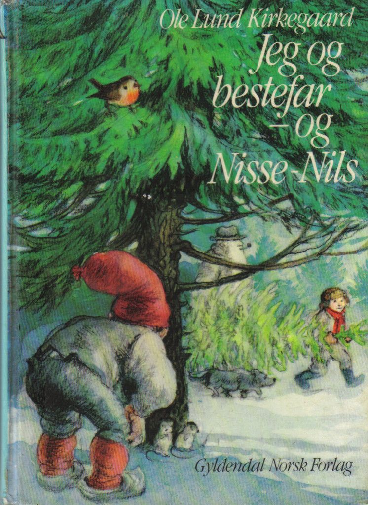 Jeg og bestefar - og Nisse-Nils