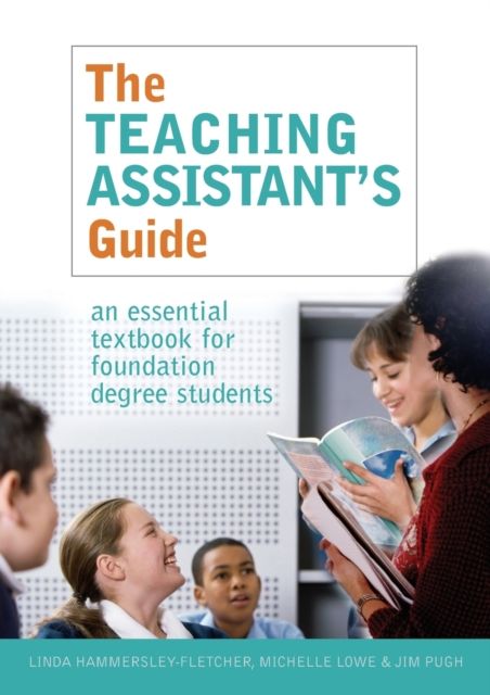 The Teaching Assistant's Guide : New perspectives for changing times