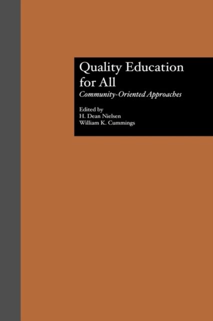 Quality Education for All : Community-Oriented Approaches