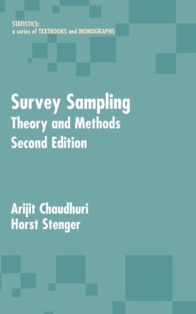 Survey Sampling : Theory and Methods, Second Edition