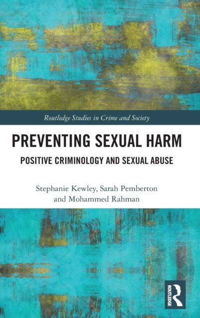Forsidebilde av Preventing Sexual Harm : Positive Criminology and Sexual Abuse