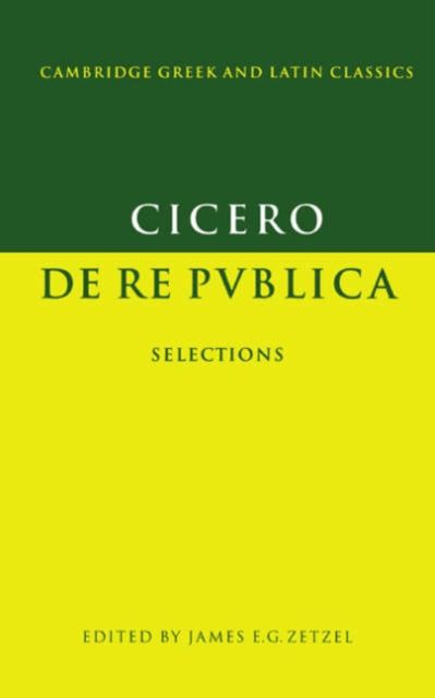 Cicero: De re publica : Selections
