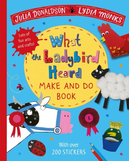 What the ladybird heard : make and do book