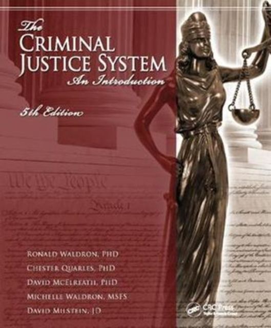 The Criminal Justice System : An Introduction, Fifth Edition