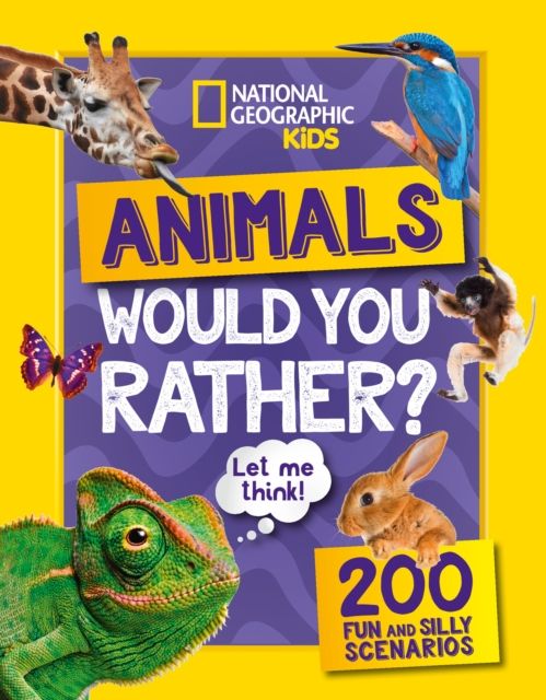 Would you rather? Animals : A Fun-Filled Family Game Book